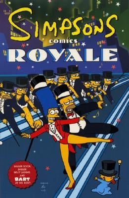 Simpsons Comics Royale: A Super-Sized Simpson Soiree - Paperback | Diverse Reads