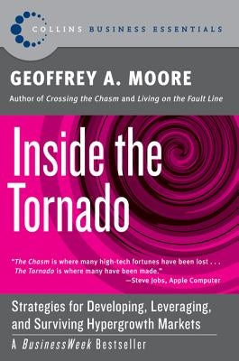 Inside the Tornado: Strategies for Developing, Leveraging, and Surviving Hypergrowth Markets - Paperback | Diverse Reads