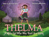 Thelma A Métis Girl Who Was Born in a Storm - Paperback | Diverse Reads