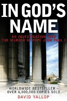 In God's Name: An Investigation Into the Murder of Pope John Paul I - Paperback | Diverse Reads