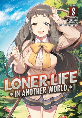 Loner Life in Another World (Light Novel) Vol. 8 - Paperback | Diverse Reads