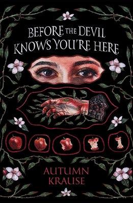 Before the Devil Knows You're Here - Hardcover | Diverse Reads