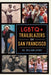 LGBTQ+ Trailblazers of San Francisco - Paperback