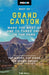 Moon Best of Grand Canyon: Make the Most of One to Three Days in the Park - Paperback | Diverse Reads