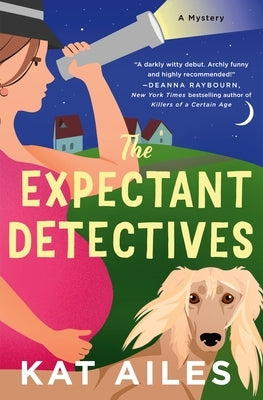 The Expectant Detectives: A Mystery - Hardcover | Diverse Reads