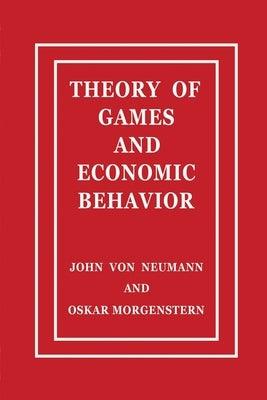 Theory of Games and Economic Behavior - Paperback | Diverse Reads
