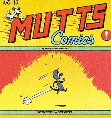 Who Let the Cat Out?: Mutts X - Paperback | Diverse Reads