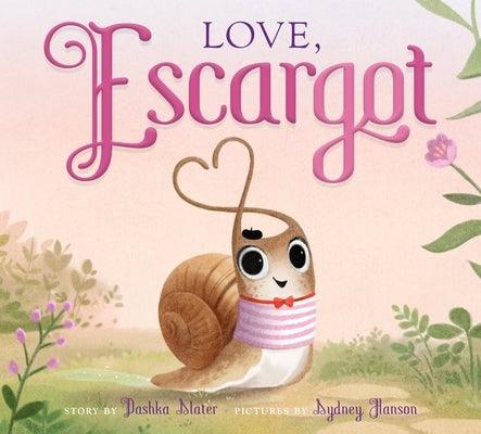 Love, Escargot - Hardcover | Diverse Reads