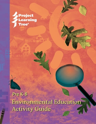 Pre K-8 Environmental Education Activity Guide - Paperback | Diverse Reads