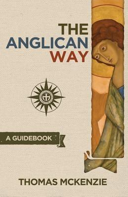 The Anglican Way: A Guidebook - Paperback | Diverse Reads