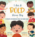 I Am A Bold Asian Boy: A Positive Affirmation Book for Asian Boys - Hardcover | Diverse Reads