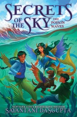 The Poison Waves: The Poison Waves (Secrets of the Sky #2) - Hardcover | Diverse Reads