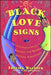Black Love Signs: An Astrological Guide To Passion Romance And Relataionships For African Ameri - Paperback | Diverse Reads