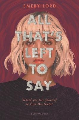 All That's Left to Say - Hardcover | Diverse Reads