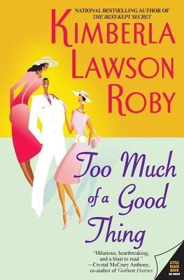Too Much of a Good Thing - Paperback | Diverse Reads