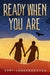 Ready When You Are - Hardcover | Diverse Reads
