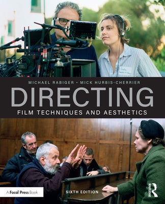 Directing: Film Techniques and Aesthetics / Edition 6 - Paperback | Diverse Reads