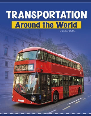 Transportation Around the World - Paperback | Diverse Reads