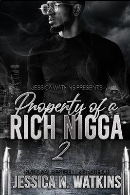 Property of a Rich Nigga 2 - Paperback | Diverse Reads