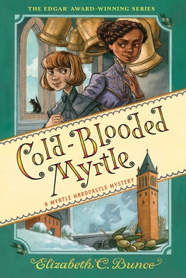 Cold-Blooded Myrtle (Myrtle Hardcastle Mystery 3) - Paperback | Diverse Reads