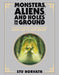 Monsters, Aliens, and Holes in the Ground, Deluxe Edition: A Guide to Tabletop Roleplaying Games from D&D to Mothership - Hardcover | Diverse Reads