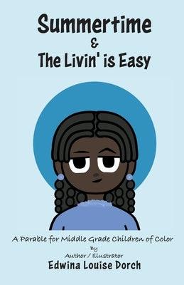 Summertime & the Livin' is Easy - Paperback |  Diverse Reads