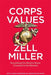 Corps Values: Everything You Need to Know I Learned in the Marines - Paperback | Diverse Reads