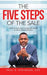 The Five Steps of the Sale: How to Sell and Close 99% More in Your Presentation - Paperback | Diverse Reads