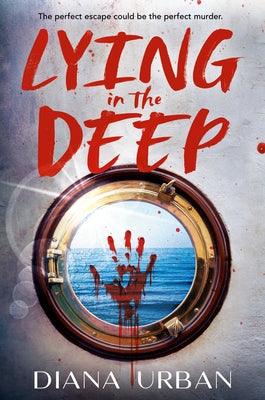 Lying in the Deep - Hardcover | Diverse Reads