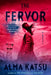 The Fervor - Paperback | Diverse Reads