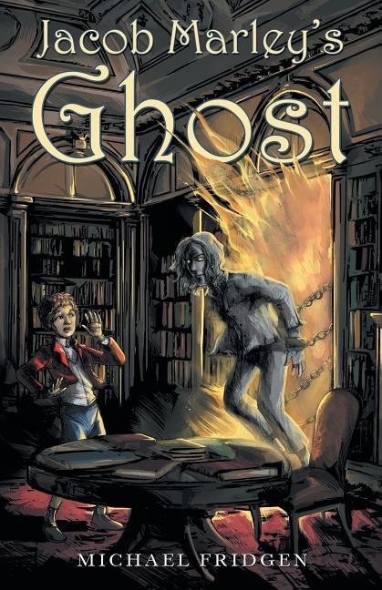 Jacob Marley's Ghost - Paperback | Diverse Reads