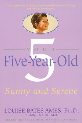 Your Five-Year-Old: Sunny and Serene - Paperback | Diverse Reads