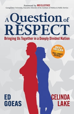 A Question of Respect: Bringing Us Together in a Deeply Divided Nation - Paperback | Diverse Reads