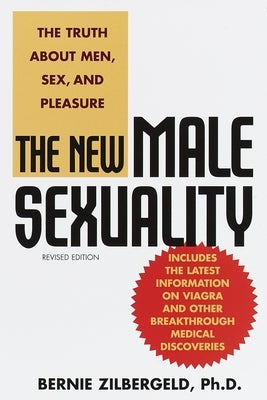 The New Male Sexuality: The Truth About Men, Sex, and Pleasure - Paperback | Diverse Reads
