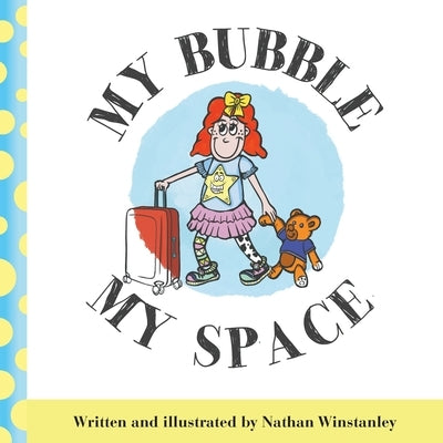 My Bubble My Space - Paperback | Diverse Reads