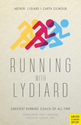Running with Lydiard: Greatest Running Coach of All Time - Paperback | Diverse Reads
