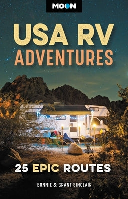 Moon USA RV Adventures: 25 Epic Routes - Paperback | Diverse Reads