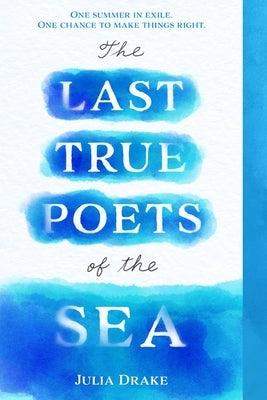 The Last True Poets of the Sea - Paperback | Diverse Reads