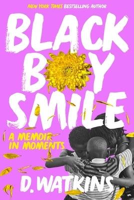 Black Boy Smile: A Memoir in Moments - Hardcover |  Diverse Reads
