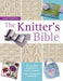 The Knitter's Bible - Paperback | Diverse Reads
