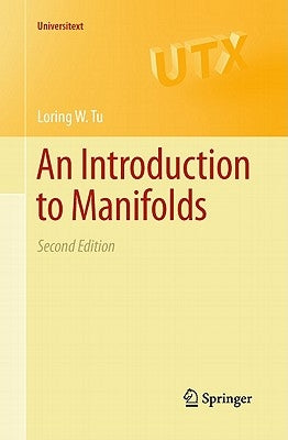 An Introduction to Manifolds / Edition 2 - Paperback | Diverse Reads