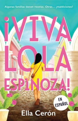 ¡Viva Lola Espinoza! (Spanish Edition) - Paperback | Diverse Reads