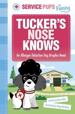 Tucker's Nose Knows: An Allergen Detection Dog Graphic Novel - Paperback | Diverse Reads