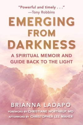 Emerging from Darkness: A Spiritual Memoir and Guide Back to the Light - Hardcover | Diverse Reads