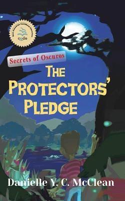 The Protectors' Pledge: Secrets of Oscuros - Paperback |  Diverse Reads