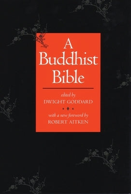 A Buddhist Bible - Paperback | Diverse Reads