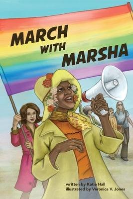 March with Marsha - Paperback | Diverse Reads