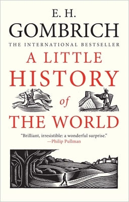 A Little History of the World - Paperback | Diverse Reads