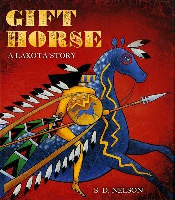 Gift Horse: A Lakota Story - Paperback | Diverse Reads