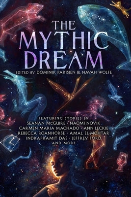 The Mythic Dream - Paperback | Diverse Reads